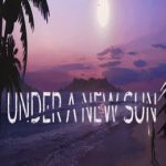 Under A New Sun