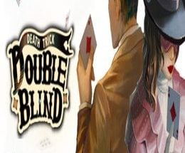 Death Trick: Double Blind