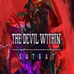 The Devil Within: Satgat