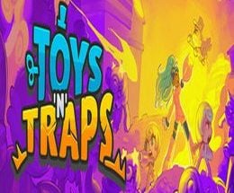 Toys ‘n’ Traps