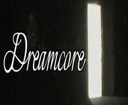 Dreamcore