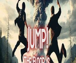 JUMP! The Floor Is…