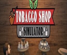 Tobacco Shop Simulator