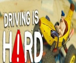 Driving Is Hard