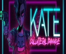 Kate: Collateral Damage