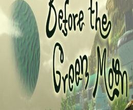 Before The Green Moon