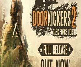 Door Kickers 2: Task Force North