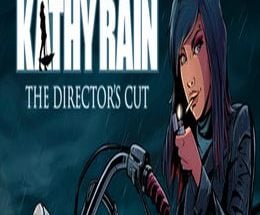 Kathy Rain: Director’s Cut
