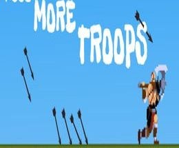 Need More Troops