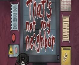 That’s not my Neighbor