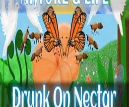 Nature And Life – Drunk On Nectar