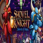 Shovel Knight: Shovel of Hope