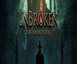 Unbroken: The Awakening