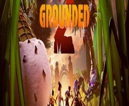 Grounded 2