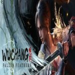 WUCHANG: Fallen Feathers