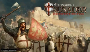Stronghold Crusader: Definitive Edition
