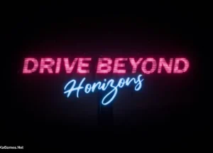 Drive Beyond Horizons