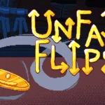 Unfair Flips