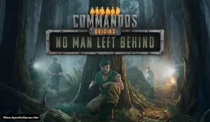 Commandos: Origins – No Man Left Behind