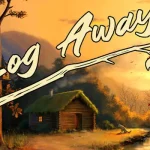 Log Away