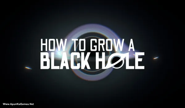 How To Grow a Black Hole Cover, Poster, PC Game, Download Free