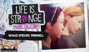 Life is Strange: Before the Storm Farewell