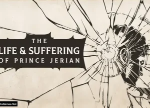 The Life and Suffering of Prince Jerian